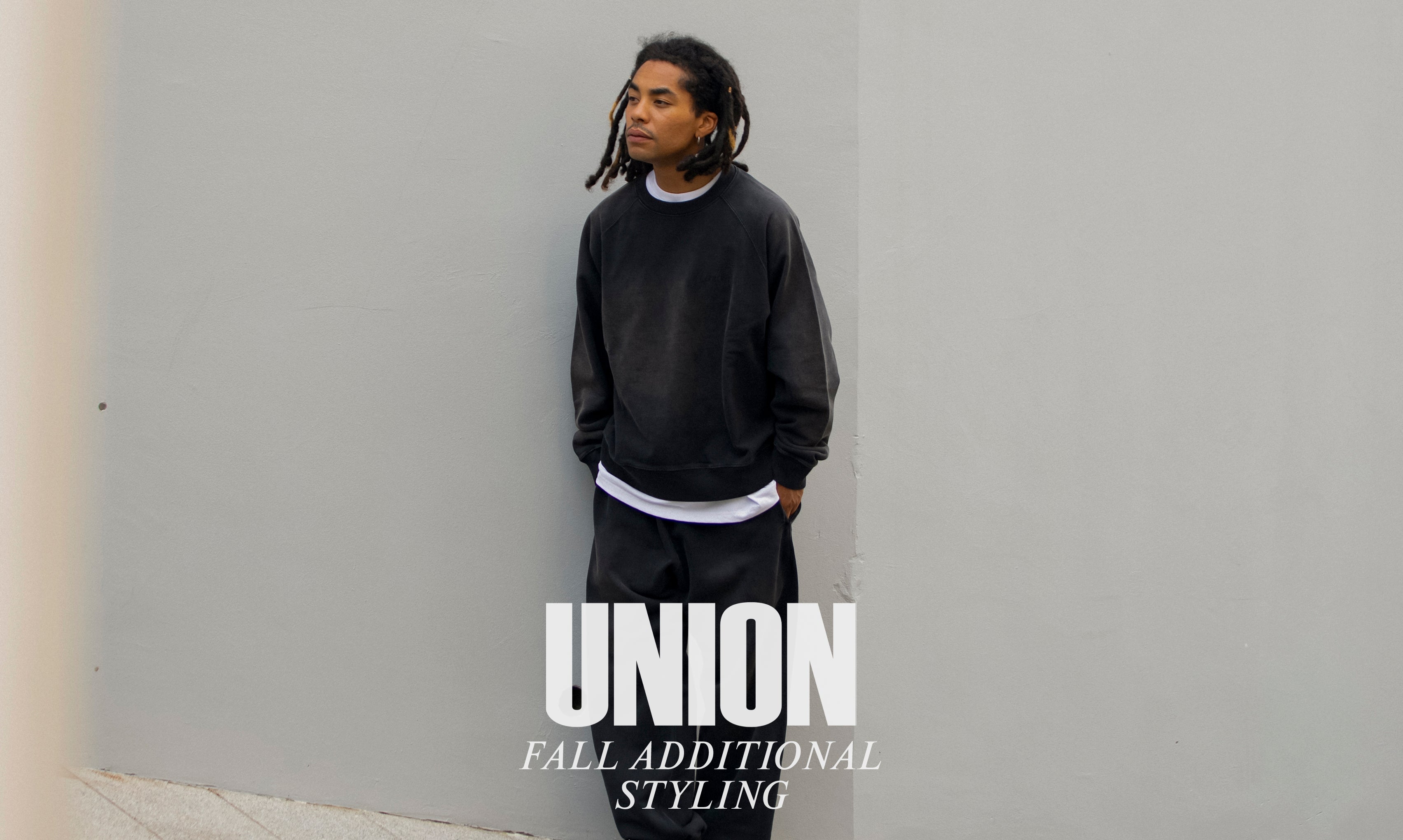 UNION ORIGINAL / FALL ADDITIONAL STYLING