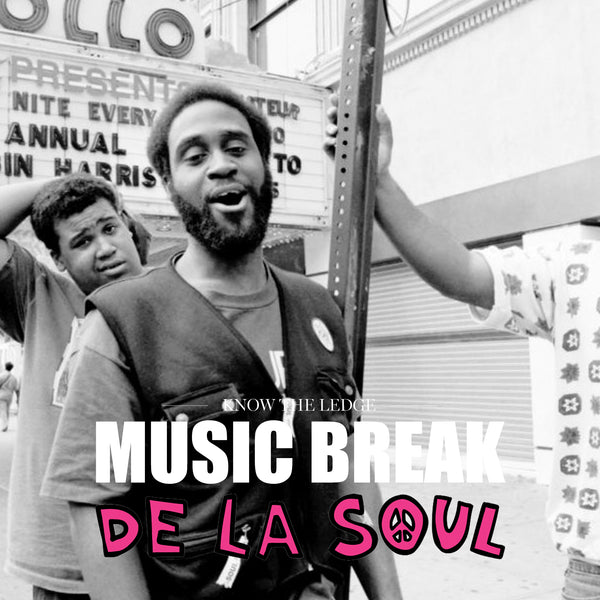 Features | KNOW THE LEDGE / MUSIC BREAK - DE LA SOUL｜【公式通販