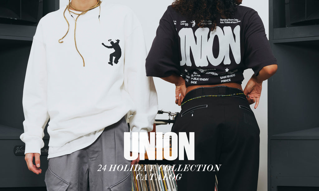 Features | UNION ORIGINAL / HOLIDAY 24 CATALOG｜【公式通販 UNION