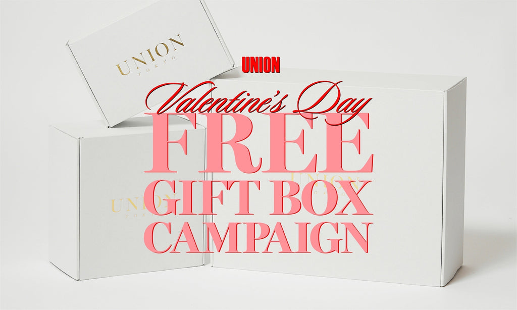 Information | VALENTINE26 FREE GIFT BOX CAMPAIGN｜【公式通販 UNION