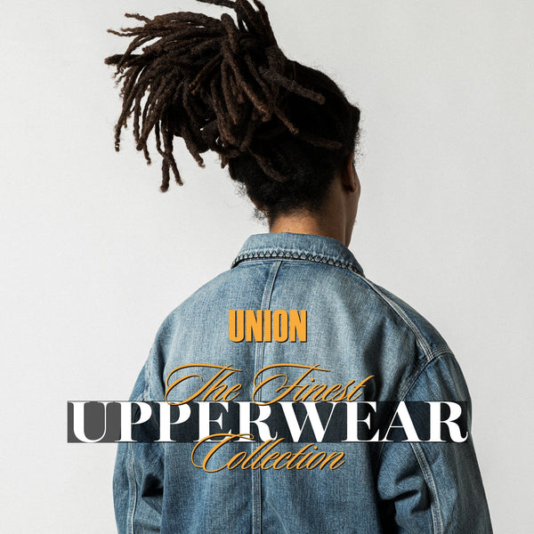 Features | the finest upperwear collection｜【公式通販 UNION TOKYO