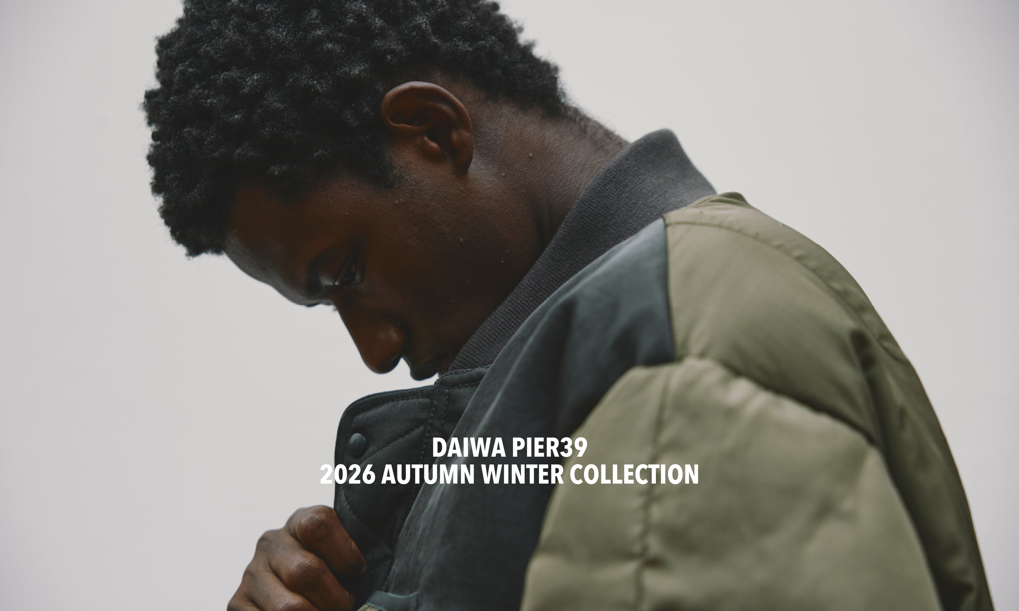 DAIWA PIER39 2026 AUTUMN WINTER COLLECTION