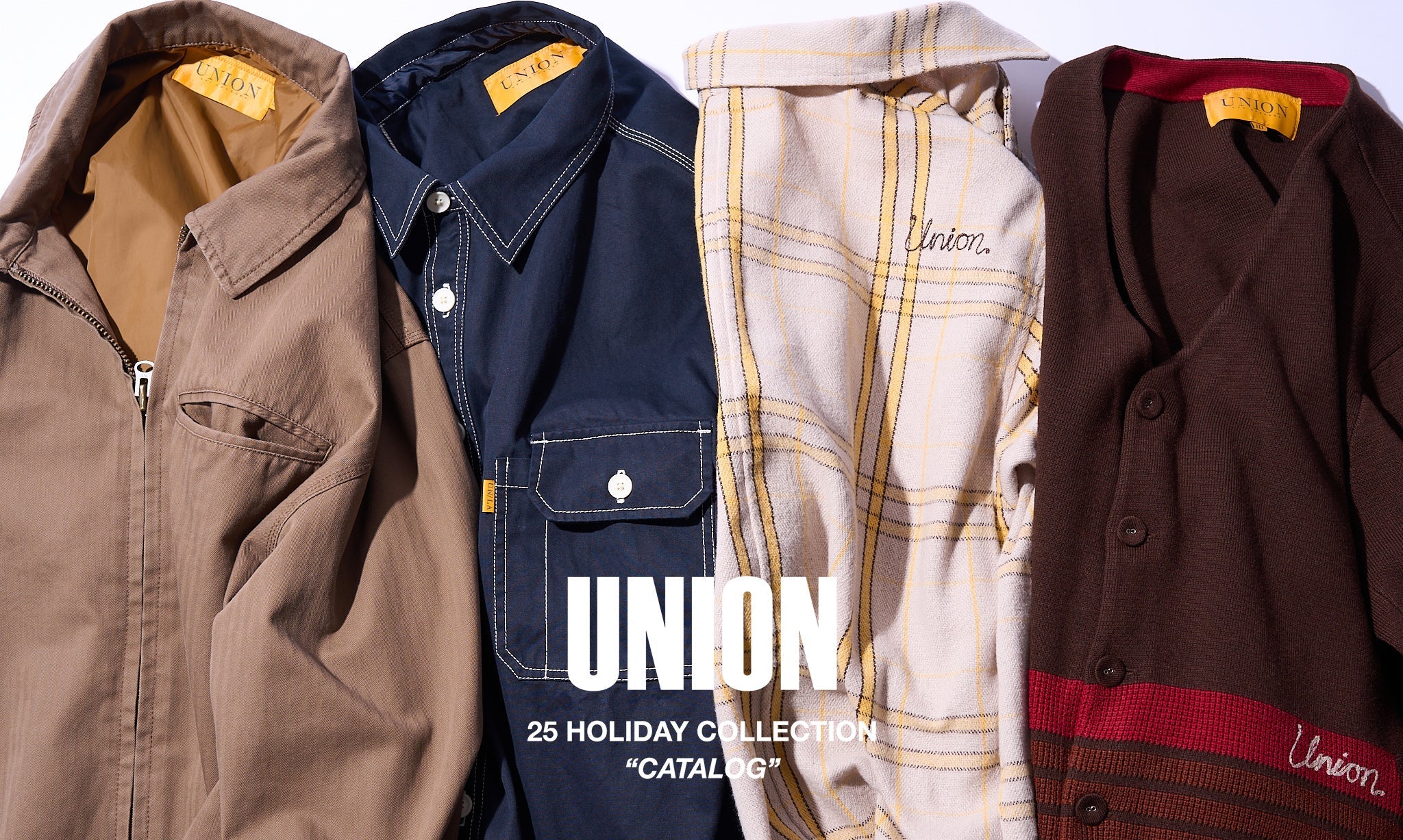 Features UNION ORIGINAL / HOLIDAY 25 CATALOG|【公式通販 UNION TOKYO】|ユニオントーキョー