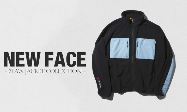 NEW FACE 21AW JACKET COLLECTION