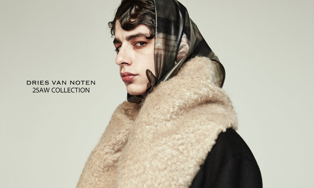 Features | DRIES VAN NOTEN 25AW COLLECTION｜【公式通販 UNION TOKYO